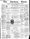 Northern times and weekly journal for Sutherland and the North Thursday 19 June 1902 Page 1