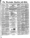 Boston Guardian Saturday 15 August 1863 Page 1