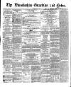 Boston Guardian Saturday 21 May 1864 Page 1