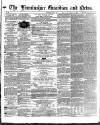 Boston Guardian Saturday 30 July 1864 Page 1