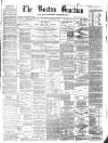 Boston Guardian Saturday 14 March 1874 Page 1