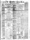 Boston Guardian Friday 04 January 1878 Page 1