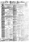 Boston Guardian Friday 22 February 1878 Page 1