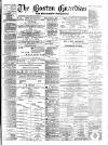 Boston Guardian Friday 17 May 1878 Page 1