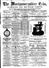 Montgomeryshire Echo Saturday 22 March 1890 Page 1