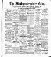 Montgomeryshire Echo Saturday 22 April 1893 Page 1