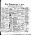 Montgomeryshire Echo Saturday 14 July 1894 Page 1