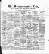 Montgomeryshire Echo Saturday 22 September 1894 Page 1