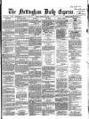 Nottingham Journal Friday 24 February 1860 Page 1
