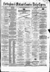 Nottingham Journal Saturday 10 November 1866 Page 1