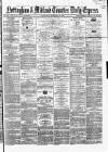 Nottingham Journal Thursday 29 November 1866 Page 1