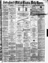 Nottingham Journal Monday 10 December 1866 Page 1