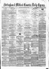 Nottingham Journal Wednesday 23 January 1867 Page 1