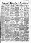 Nottingham Journal Friday 22 February 1867 Page 1