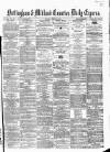 Nottingham Journal Tuesday 26 March 1867 Page 1