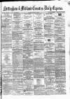 Nottingham Journal Thursday 11 April 1867 Page 1