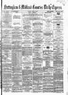 Nottingham Journal Monday 22 April 1867 Page 1