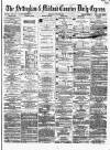 Nottingham Journal Monday 19 August 1867 Page 1
