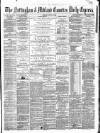 Nottingham Journal Tuesday 11 August 1868 Page 1