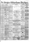Nottingham Journal Saturday 28 November 1868 Page 1