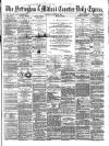 Nottingham Journal Thursday 28 October 1869 Page 1