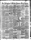 Nottingham Journal Saturday 14 May 1870 Page 1