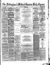 Nottingham Journal Saturday 10 December 1870 Page 1