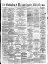 Nottingham Journal Monday 06 May 1872 Page 1