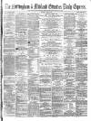 Nottingham Journal Monday 27 May 1872 Page 1