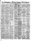 Nottingham Journal Saturday 22 February 1873 Page 1
