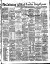 Nottingham Journal Friday 18 April 1873 Page 1