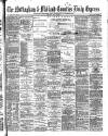Nottingham Journal Monday 14 July 1873 Page 1