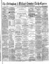 Nottingham Journal Monday 28 July 1873 Page 1