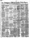 Nottingham Journal Tuesday 26 August 1873 Page 1