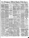 Nottingham Journal Thursday 09 April 1874 Page 1
