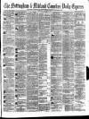 Nottingham Journal Saturday 20 March 1875 Page 1