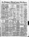Nottingham Journal Tuesday 13 April 1875 Page 1