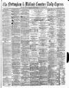 Nottingham Journal Friday 16 April 1875 Page 1