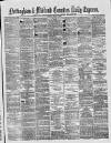 Nottingham Journal Friday 13 April 1877 Page 1