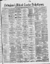 Nottingham Journal Monday 23 April 1877 Page 1