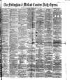 Nottingham Journal Saturday 08 March 1879 Page 1