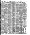 Nottingham Journal Saturday 07 June 1879 Page 1