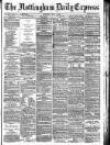Nottingham Journal Thursday 08 July 1886 Page 1