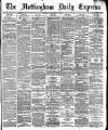 Nottingham Journal Saturday 13 November 1886 Page 1