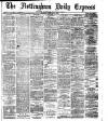 Nottingham Journal Saturday 25 February 1888 Page 1