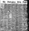 Nottingham Journal Saturday 27 June 1891 Page 1
