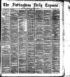 Nottingham Journal Monday 07 December 1891 Page 1