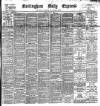 Nottingham Journal Friday 01 July 1898 Page 1