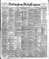 Nottingham Journal Friday 05 October 1906 Page 1