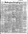 Nottingham Journal Thursday 04 April 1907 Page 1